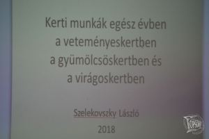 Szelekovszky László előadása a kiskertről 2018. május 16.